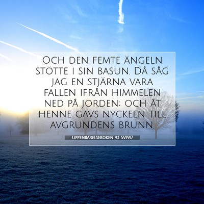 Picture 07 - Uppenbarelseboken 9:1 SV1917 - Och den femte ängeln stötte i sin basun. Då - Bible Verse Picture