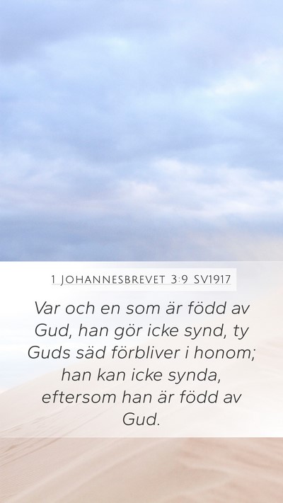 1 Johannesbrevet 3:9 SV1917 Bible Verse Image