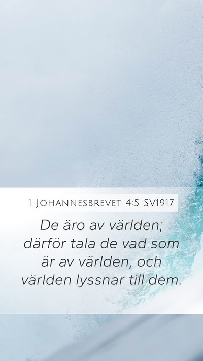 1 Johannesbrevet 4:5 SV1917 Bible Verse Image