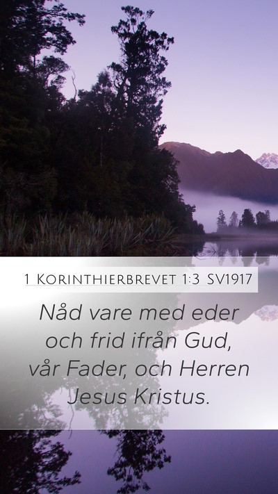 1 Korinthierbrevet 1:3 SV1917 Bible Verse Image