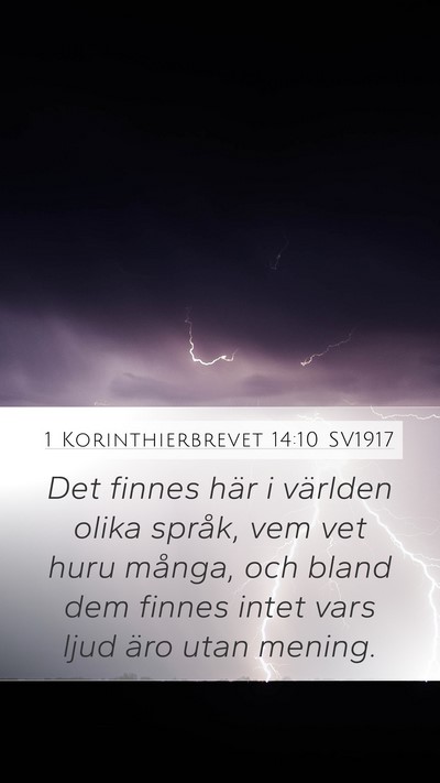 1 Korinthierbrevet 14:10 SV1917 Mobile Phone Wallpaper - Det finnes här i världen olika språk, vem vet - Mobile Bible Verse Wallpaper