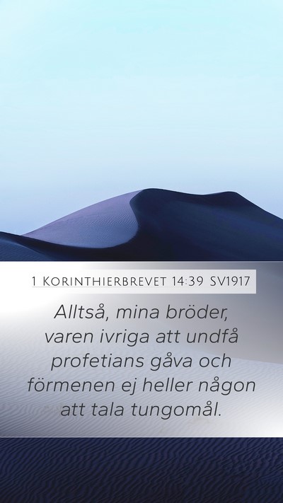 1 Korinthierbrevet 14:39 SV1917 Bible Verse Image
