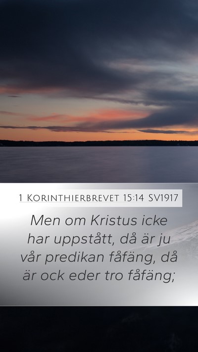 1 Korinthierbrevet 15:14 SV1917 Bible Verse Image