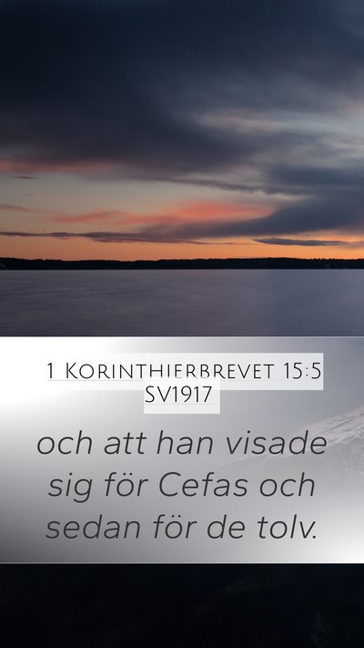 1 Korinthierbrevet 15:5 SV1917 Bible Verse Image