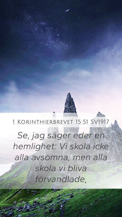 1 Korinthierbrevet 15:51 SV1917 Bible Verse Image