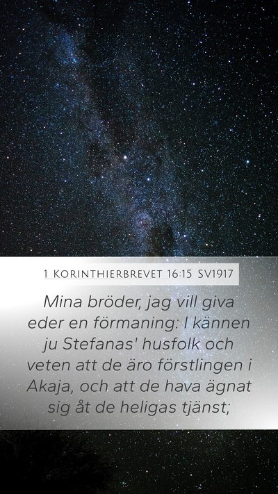1 Korinthierbrevet 16:15 SV1917 Bible Verse Image
