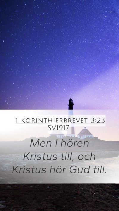 1 Korinthierbrevet 3:23 SV1917 Bible Verse Image
