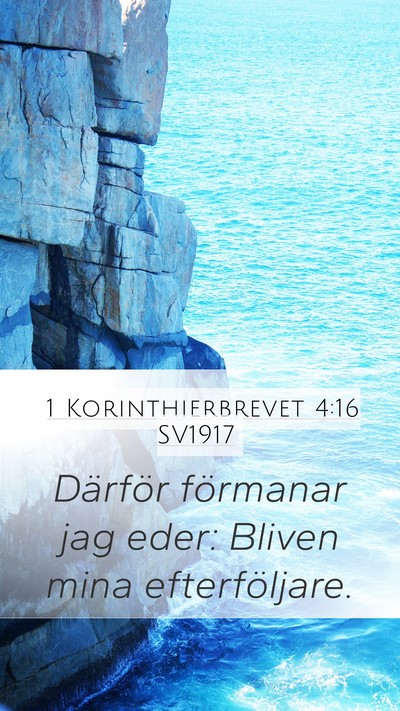 1 Korinthierbrevet 4:16 SV1917 Bible Verse Image