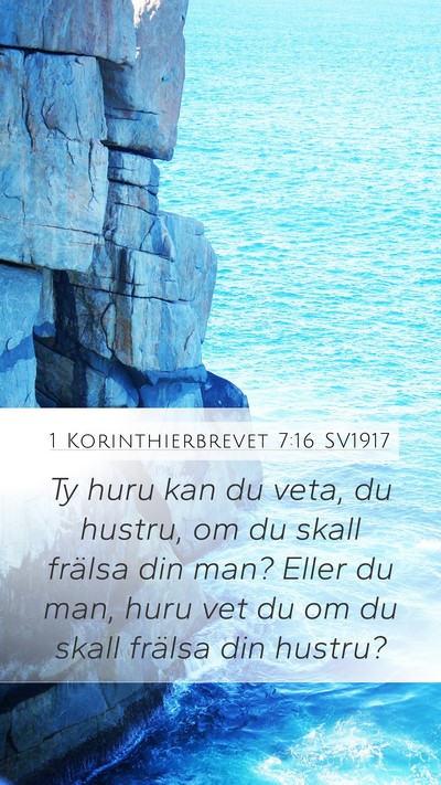1 Korinthierbrevet 7:16 SV1917 Bible Verse Image