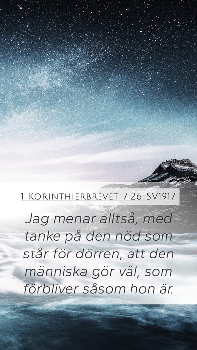1 Korinthierbrevet 7:26 SV1917 Bible Verse Image