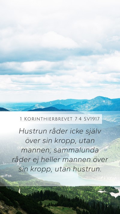 1 Korinthierbrevet 7:4 SV1917 Bible Verse Image