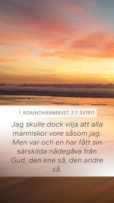 1 Korinthierbrevet 7:7 SV1917 Mobile Phone Wallpaper - Jag skulle dock vilja att alla människor vore - Mobile Bible Verse Wallpaper