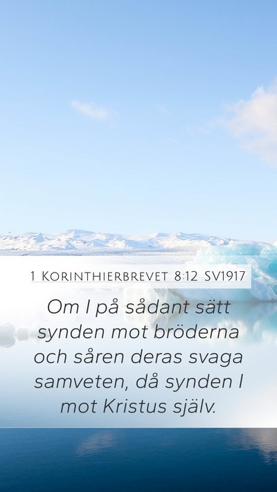 1 Korinthierbrevet 8:12 SV1917 Bible Verse Image