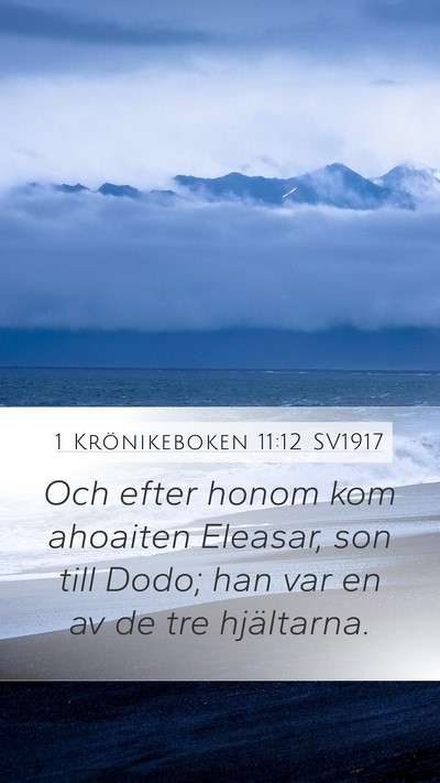 1 Krönikeboken 11:12 SV1917 Bible Verse Image