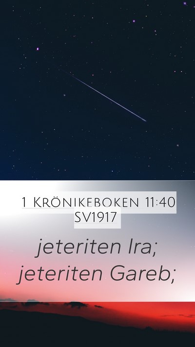 1 Krönikeboken 11:40 SV1917 Bible Verse Image