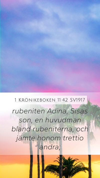 1 Krönikeboken 11:42 SV1917 Mobile Phone Wallpaper - rubeniten Adina, Sisas son, en huvudman bland - Mobile Bible Verse Wallpaper