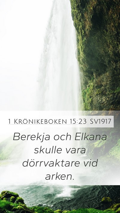1 Krönikeboken 15:23 SV1917 Bible Verse Image