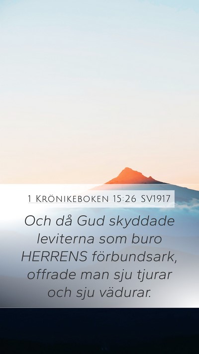 1 Krönikeboken 15:26 SV1917 Bible Verse Image
