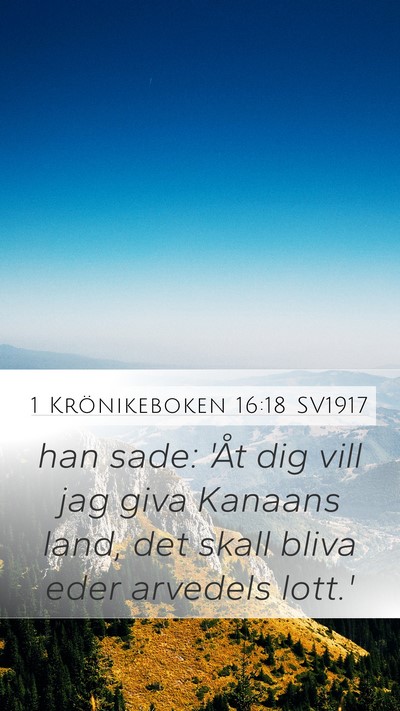1 Krönikeboken 16:18 SV1917 Mobile Phone Wallpaper - han sade: 'Åt dig vill jag giva Kanaans land, - Mobile Bible Verse Wallpaper