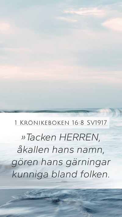 1 Krönikeboken 16:8 SV1917 Bible Verse Image