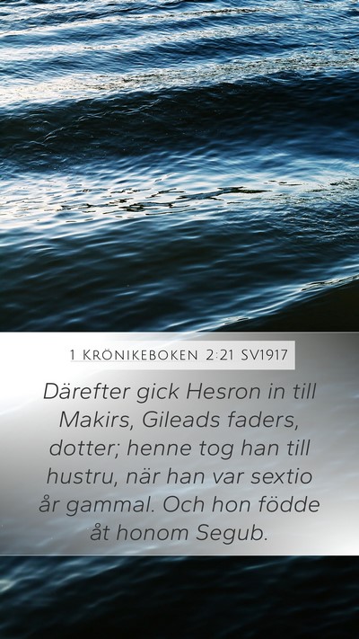 1 Krönikeboken 2:21 SV1917 Bible Verse Image