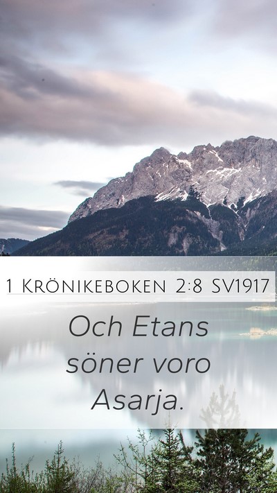 1 Krönikeboken 2:8 SV1917 Mobile Phone Wallpaper - Och Etans söner voro - Mobile Bible Verse Wallpaper