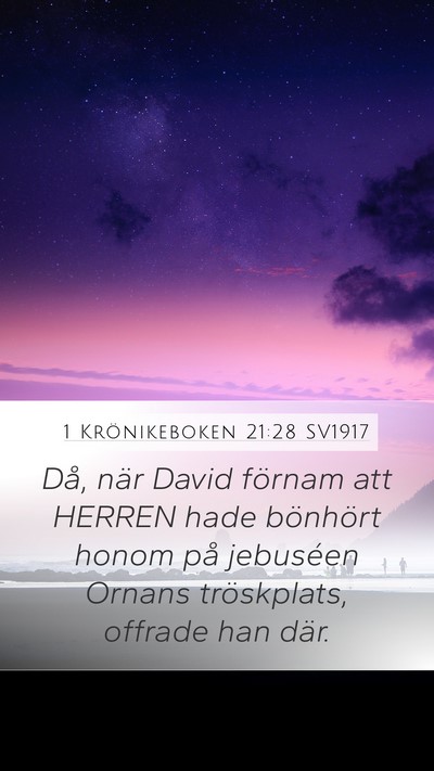 1 Krönikeboken 21:28 SV1917 Mobile Phone Wallpaper - Då, när David förnam att HERREN hade bönhört - Mobile Bible Verse Wallpaper