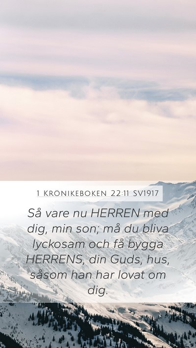 1 Krönikeboken 22:11 SV1917 Bible Verse Image