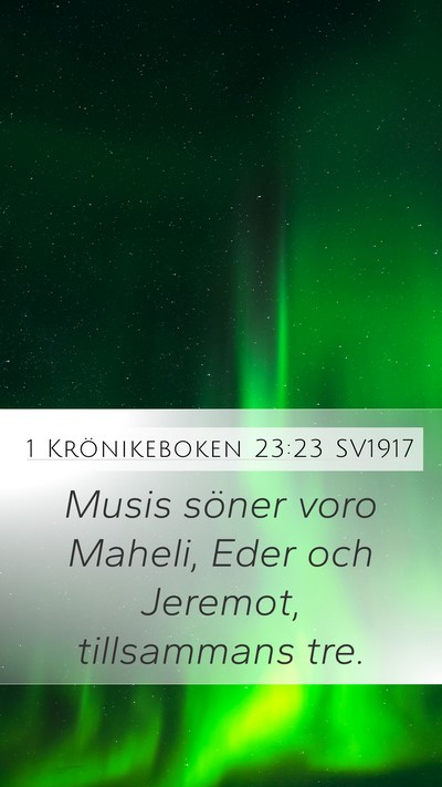 1 Krönikeboken 23:23 SV1917 Mobile Phone Wallpaper - Musis söner voro Maheli, Eder och Jeremot, - Mobile Bible Verse Wallpaper