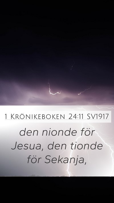 1 Krönikeboken 24:11 SV1917 Mobile Phone Wallpaper - den nionde för Jesua, den tionde för - Mobile Bible Verse Wallpaper