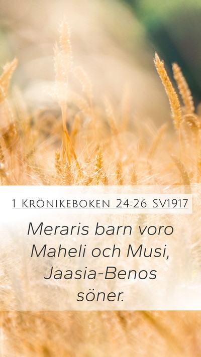 1 Krönikeboken 24:26 SV1917 Mobile Phone Wallpaper - Meraris barn voro Maheli och Musi, Jaasia-Benos - Mobile Bible Verse Wallpaper