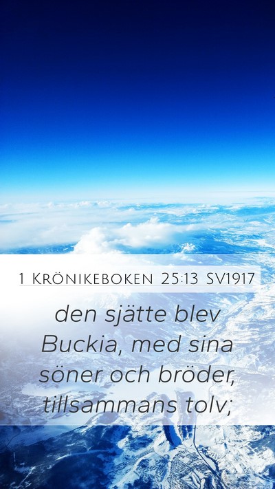 1 Krönikeboken 25:13 SV1917 Mobile Phone Wallpaper - den sjätte blev Buckia, med sina söner och - Mobile Bible Verse Wallpaper