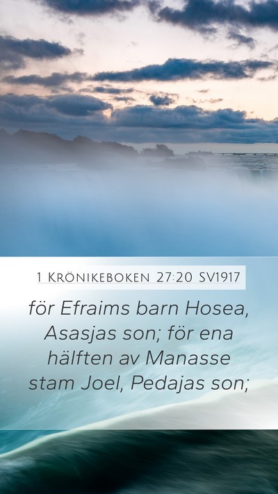 1 Krönikeboken 27:20 SV1917 Mobile Phone Wallpaper - för Efraims barn Hosea, Asasjas son; för ena - Mobile Bible Verse Wallpaper