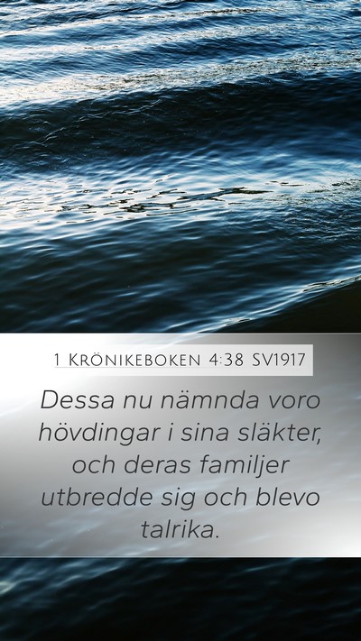 1 Krönikeboken 4:38 SV1917 Mobile Phone Wallpaper - Dessa nu nämnda voro hövdingar i sina släkter, - Mobile Bible Verse Wallpaper