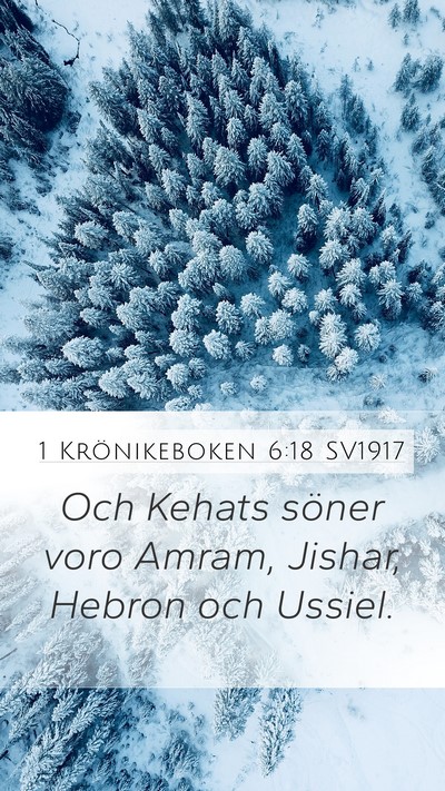 1 Krönikeboken 6:18 SV1917 Bible Verse Image