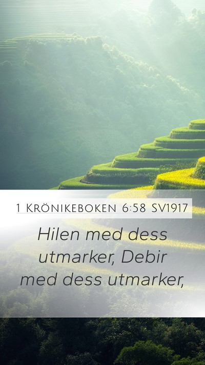 1 Krönikeboken 6:58 SV1917 Mobile Phone Wallpaper - Hilen med dess utmarker, Debir med dess - Mobile Bible Verse Wallpaper