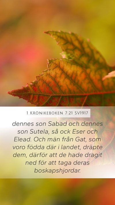 1 Krönikeboken 7:21 SV1917 Mobile Phone Wallpaper - dennes son Sabad och dennes son Sutela, så ock - Mobile Bible Verse Wallpaper
