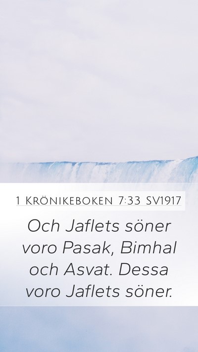 1 Krönikeboken 7:33 SV1917 Mobile Phone Wallpaper - Och Jaflets söner voro Pasak, Bimhal och Asvat. - Mobile Bible Verse Wallpaper