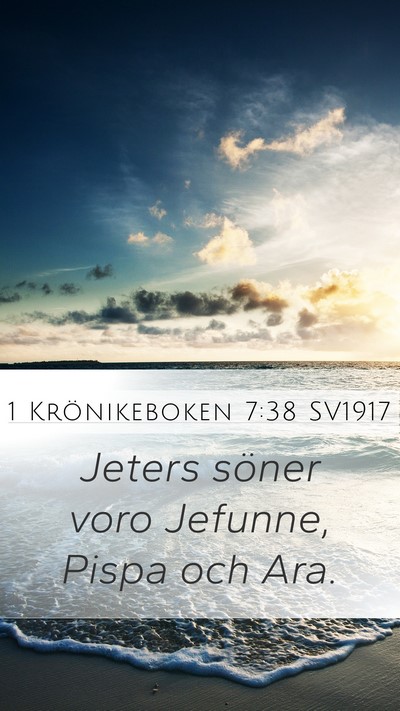 1 Krönikeboken 7:38 SV1917 Mobile Phone Wallpaper - Jeters söner voro Jefunne, Pispa och - Mobile Bible Verse Wallpaper
