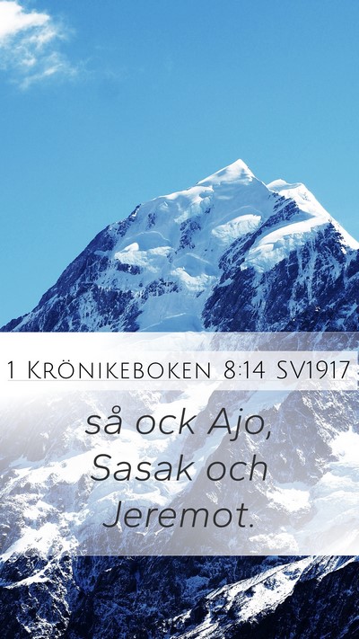1 Krönikeboken 8:14 SV1917 Mobile Phone Wallpaper - så ock Ajo, Sasak och - Mobile Bible Verse Wallpaper