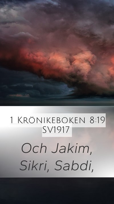 1 Krönikeboken 8:19 SV1917 Mobile Phone Wallpaper - Och Jakim, Sikri, - Mobile Bible Verse Wallpaper