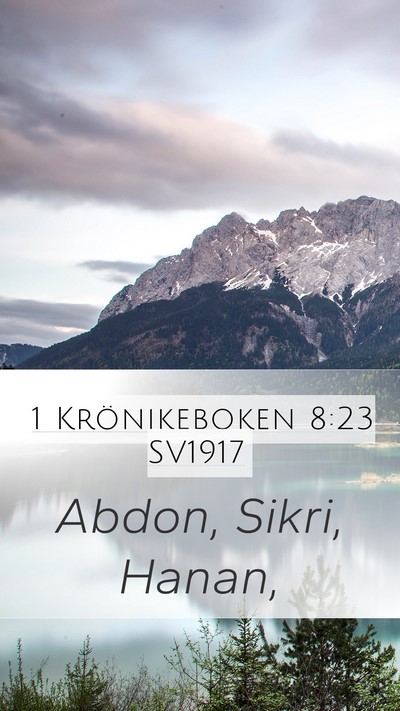 1 Krönikeboken 8:23 SV1917 Mobile Phone Wallpaper - Abdon, Sikri, - Mobile Bible Verse Wallpaper