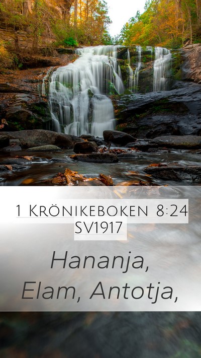 1 Krönikeboken 8:24 SV1917 Mobile Phone Wallpaper - Hananja, Elam, - Mobile Bible Verse Wallpaper