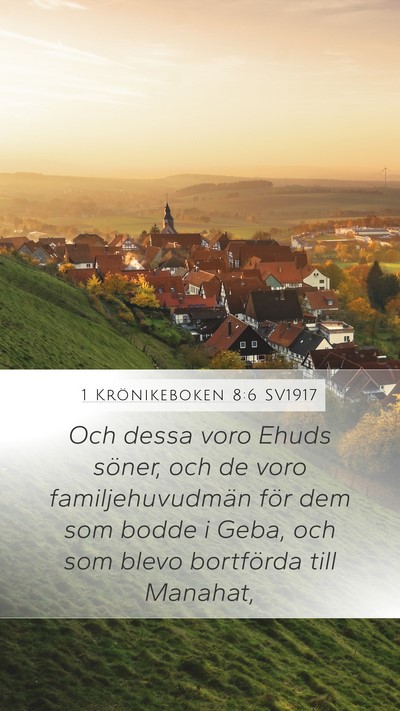 1 Krönikeboken 8:6 SV1917 Mobile Phone Wallpaper - Och dessa voro Ehuds söner, och de voro - Mobile Bible Verse Wallpaper