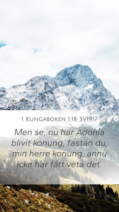 1 Kungaboken 1:18 SV1917 Bible Verse Image