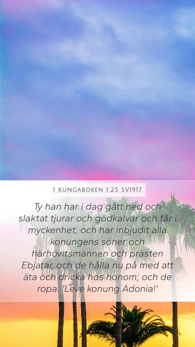 1 Kungaboken 1:25 SV1917 Bible Verse Image