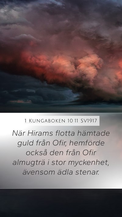 1 Kungaboken 10:11 SV1917 Mobile Phone Wallpaper - När Hirams flotta hämtade guld från Ofir, - Mobile Bible Verse Wallpaper