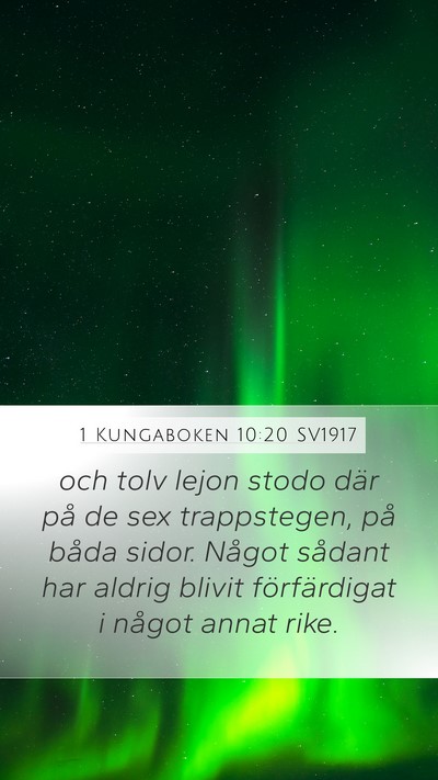 1 Kungaboken 10:20 SV1917 Mobile Phone Wallpaper - och tolv lejon stodo där på de sex trappstegen, - Mobile Bible Verse Wallpaper