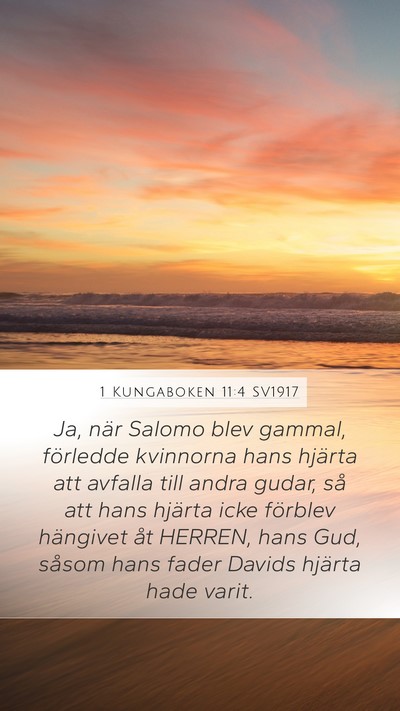 1 Kungaboken 11:4 SV1917 Bible Verse Image