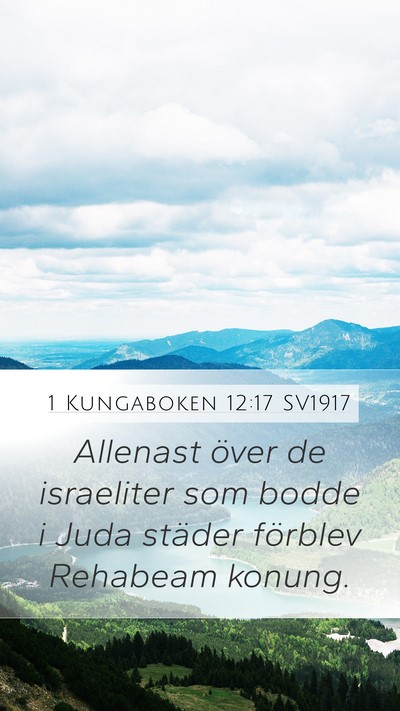 1 Kungaboken 12:17 SV1917 Bible Verse Image